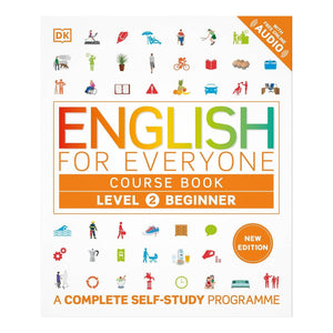 English for Everyone Course Book Level 2 Beginner - A Complete Self-Study Programme - Fun Learning Store