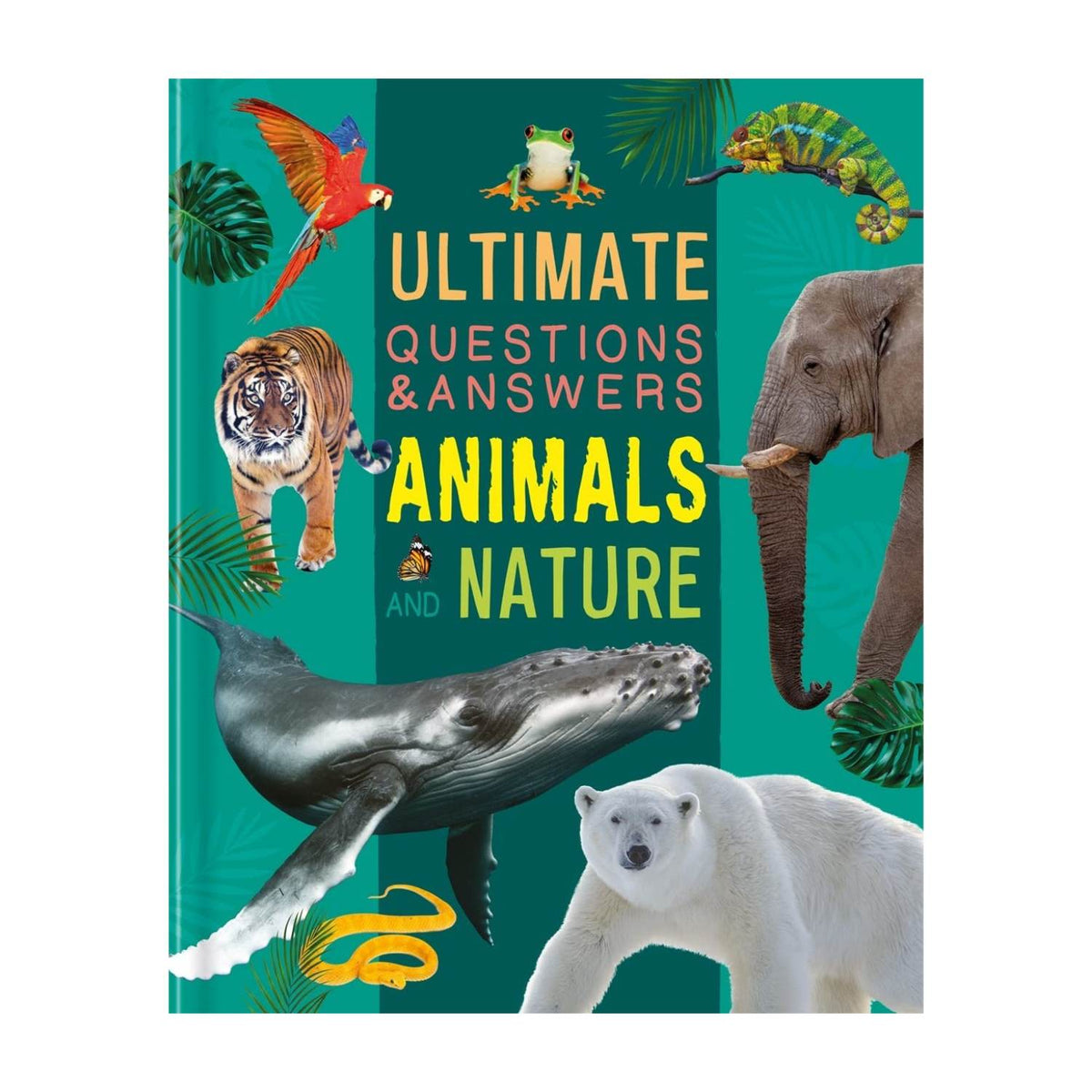 Ultimate Questions & Answers: Animals & Nature - The Wild Fact Book Every Curious Kid Needs! - Fun Learning Store